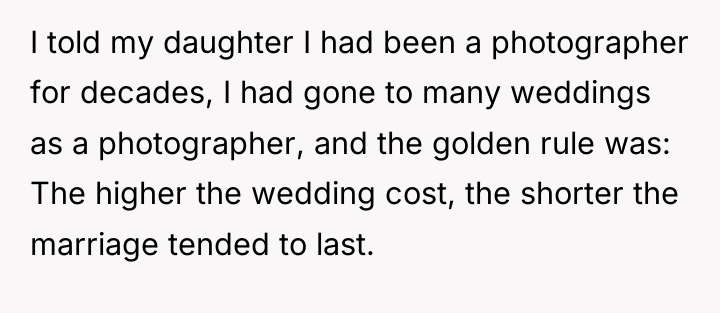 I told my daughter I had been a photographer for...