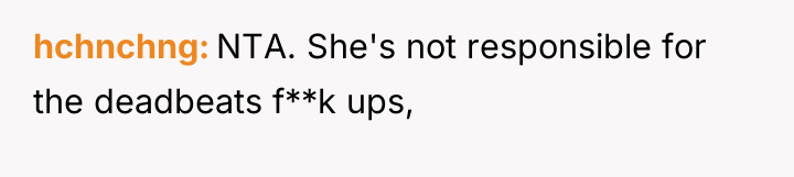 hchnchng NTA. She's not responsible for the deadbeats f**k ups,