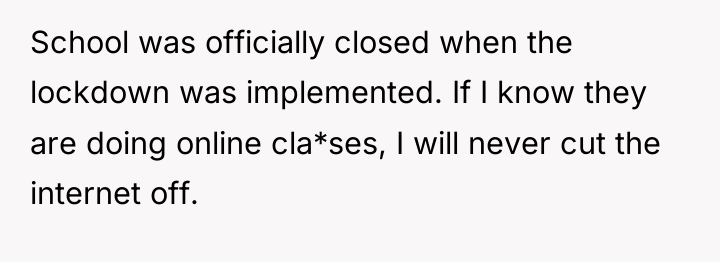 School was officially closed when the lockdown was implemented. If...