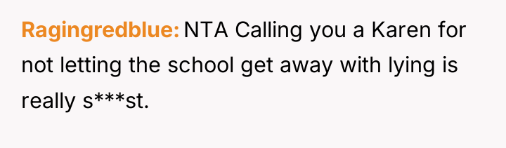 Ragingredblue NTA Calling you a Karen for not letting the...