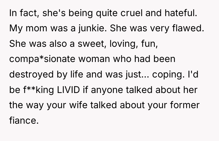 In fact, she's being quite cruel and hateful. My mom...