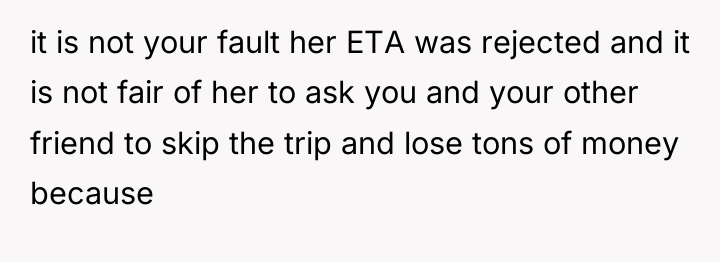 it is not your fault her ETA was rejected and...