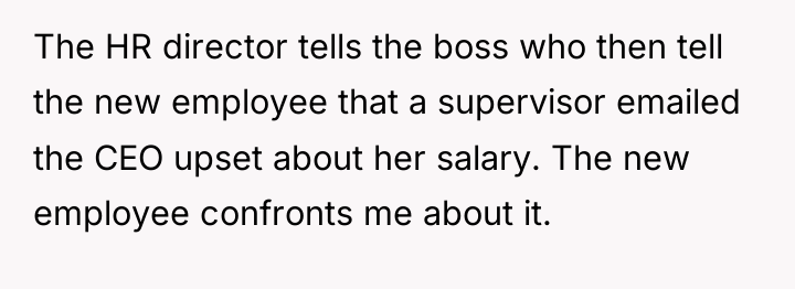 The HR director tells the boss who then tell the...