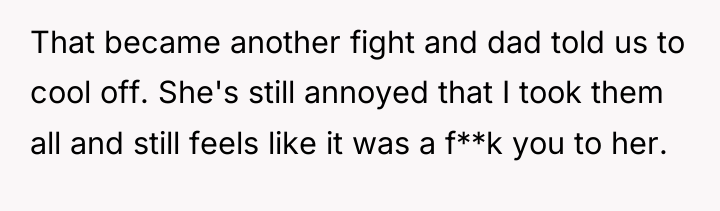 That became another fight and dad told us to cool...