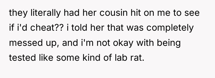 they literally had her cousin hit on me to see...