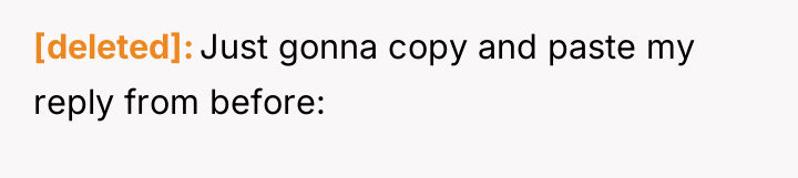 [deleted] Just gonna copy and paste my reply from before: