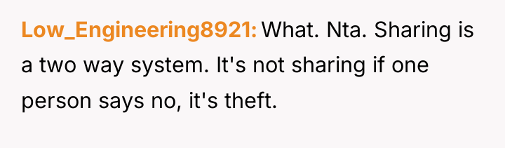 Low_Engineering8921 What. Nta. Sharing is a two way system. It's...
