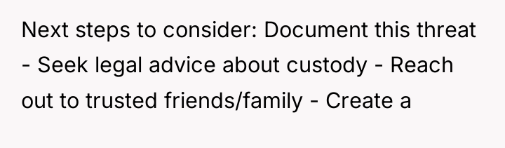 Next steps to consider: Document this threat - Seek legal...