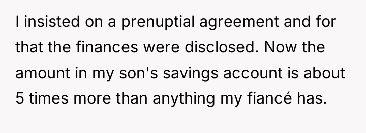 I insisted on a prenuptial agreement and for that the...