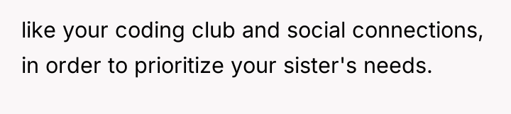 like your coding club and social connections, in order to...