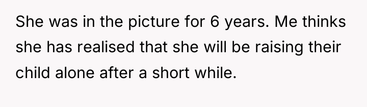 She was in the picture for 6 years. Me thinks...