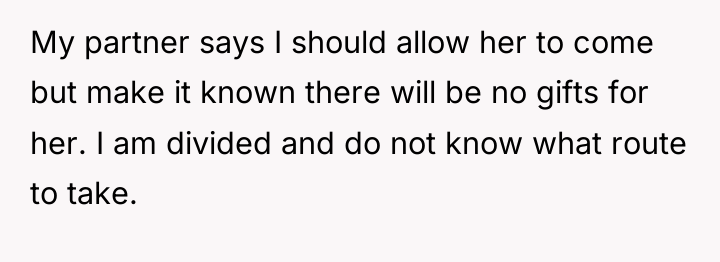 My partner says I should allow her to come but...