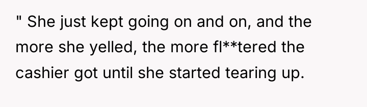 " She just kept going on and on, and the...