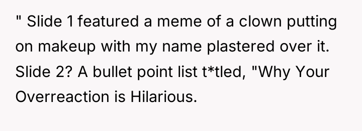 " Slide 1 featured a meme of a clown putting...
