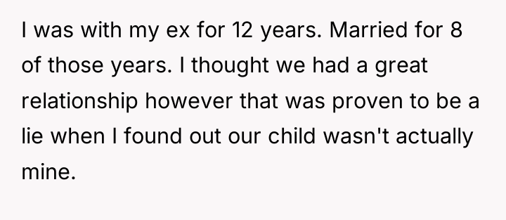I was with my ex for 12 years. Married for...