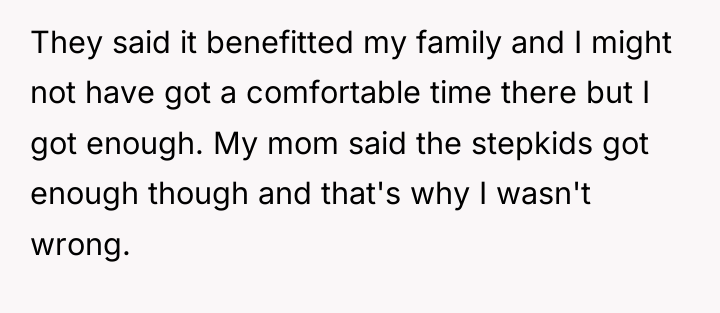They said it benefitted my family and I might not...