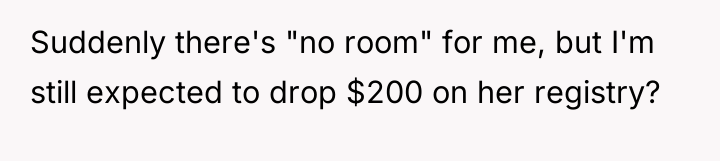 Suddenly there's "no room" for me, but I'm still expected...