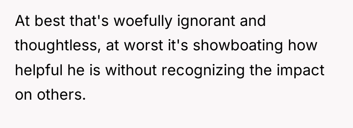 At best that's woefully ignorant and thoughtless, at worst it's...