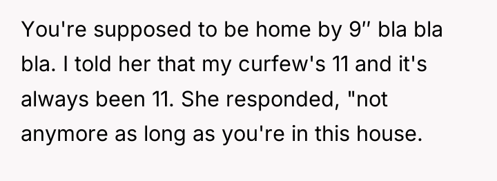You're supposed to be home by 9″ bla bla bla....