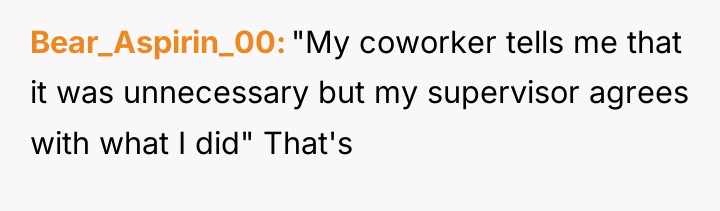 Bear_Aspirin_00 "My coworker tells me that it was unnecessary but...