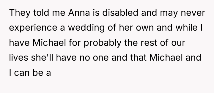 They told me Anna is disabled and may never experience...
