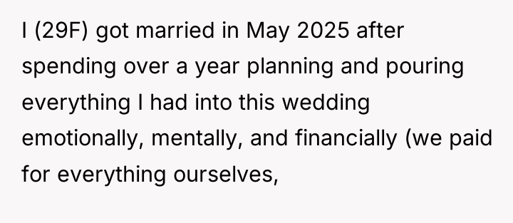 I (29F) got married in May 2025 after spending over...