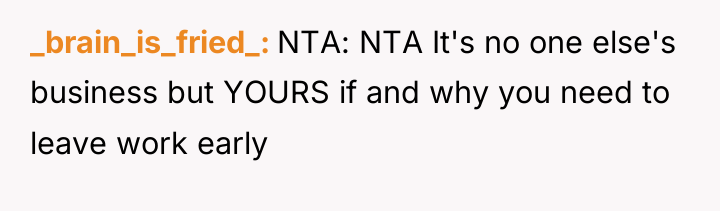 _brain_is_fried_ NTA: NTA It's no one else's business but YOURS...