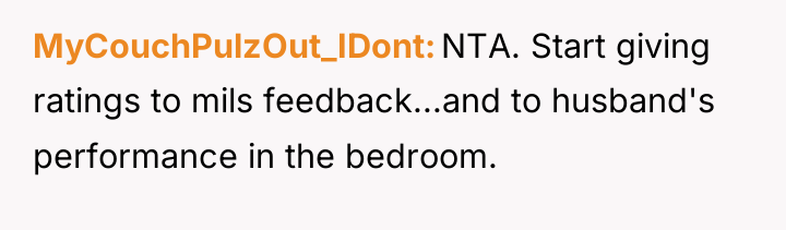 MyCouchPulzOut_IDont NTA. Start giving ratings to mils feedback...and to husband's...