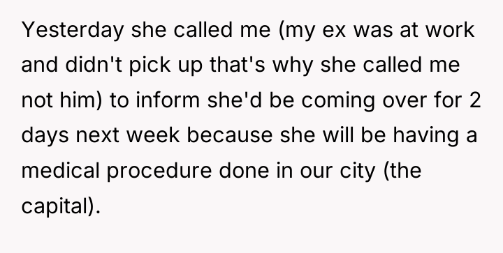 Yesterday she called me (my ex was at work and...