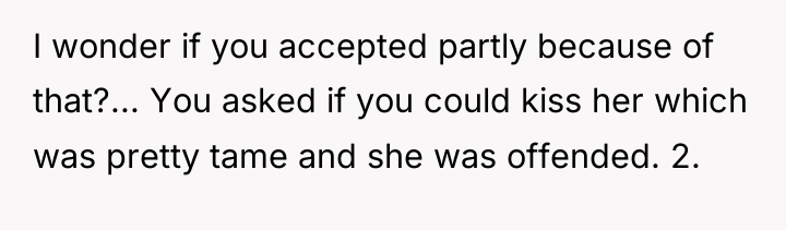I wonder if you accepted partly because of that?... You...
