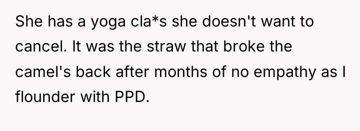 She has a yoga cla*s she doesn't want to cancel....