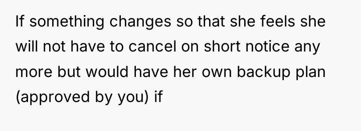 If something changes so that she feels she will not...