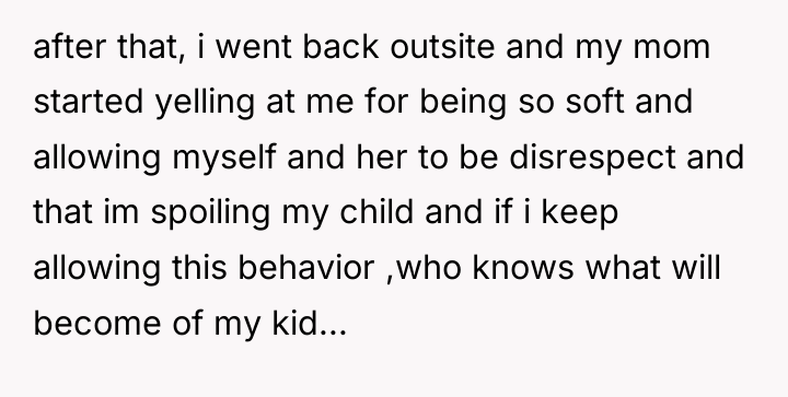 after that, i went back outsite and my mom started...