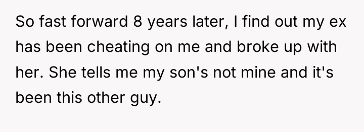 So fast forward 8 years later, I find out my...