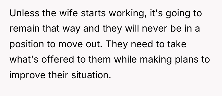 Unless the wife starts working, it's going to remain that...