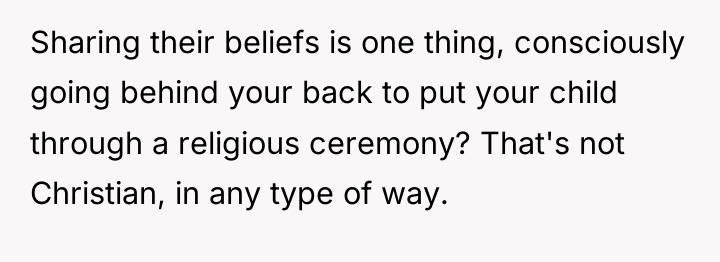 Sharing their beliefs is one thing, consciously going behind your...