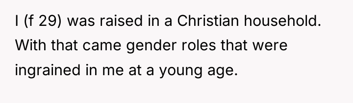 I (f 29) was raised in a Christian household. With...