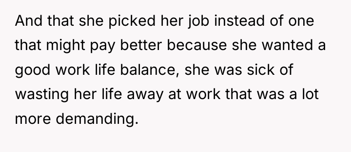 And that she picked her job instead of one that...