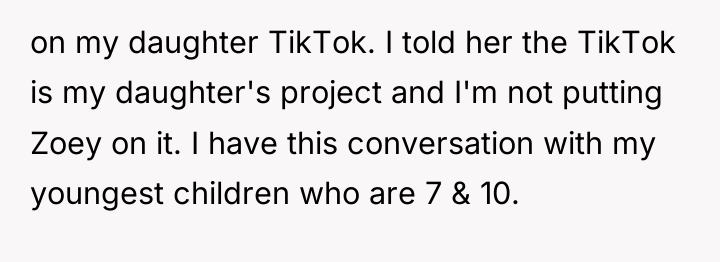 on my daughter TikTok. I told her the TikTok is...