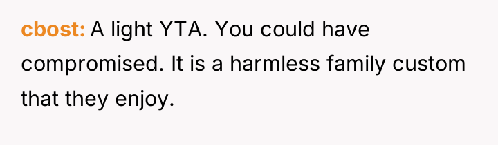 cbost A light YTA. You could have compromised. It is...
