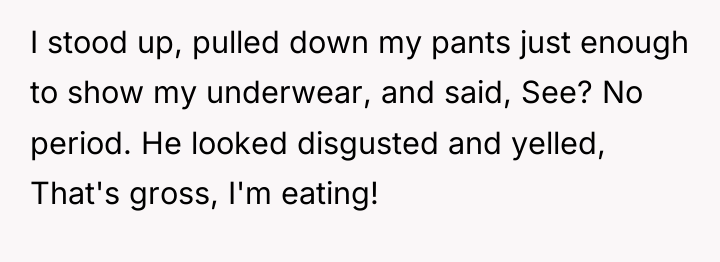 I stood up, pulled down my pants just enough to...