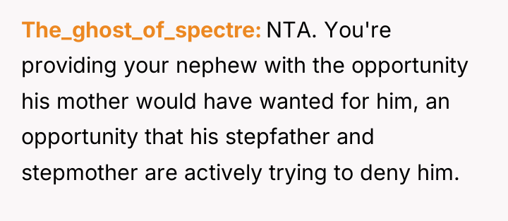 The_ghost_of_spectre NTA. You're providing your nephew with the opportunity his...