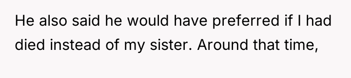 He also said he would have preferred if I had...