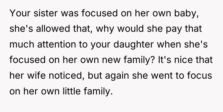 Your sister was focused on her own baby, she's allowed...