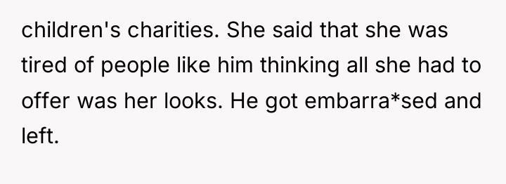 children's charities. She said that she was tired of people...