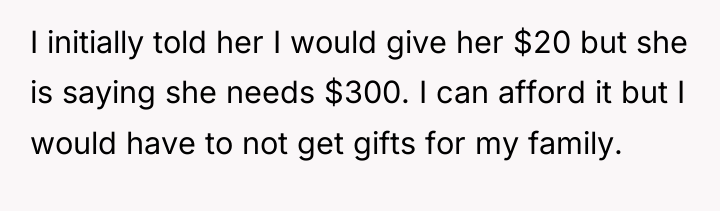 I initially told her I would give her $20 but...