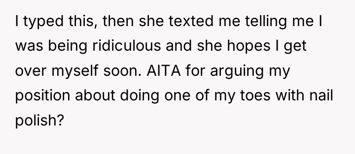 I typed this, then she texted me telling me I...