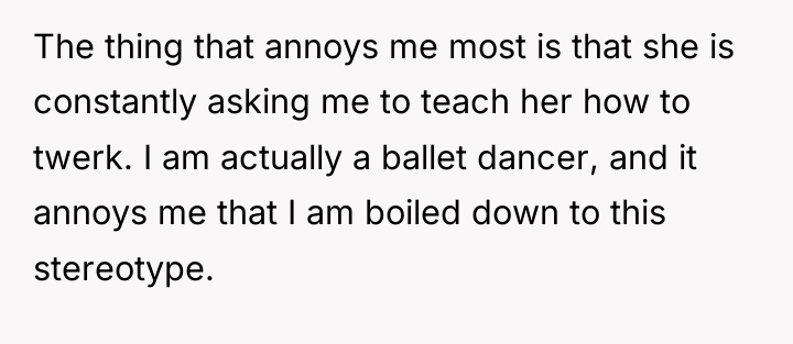 The thing that annoys me most is that she is...
