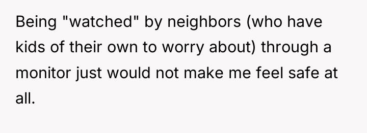 Being "watched" by neighbors (who have kids of their own...