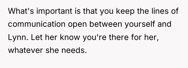 What's important is that you keep the lines of communication...